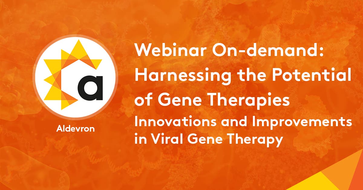Webinar On Demand Harnessing The Potential Of Gene Therapies